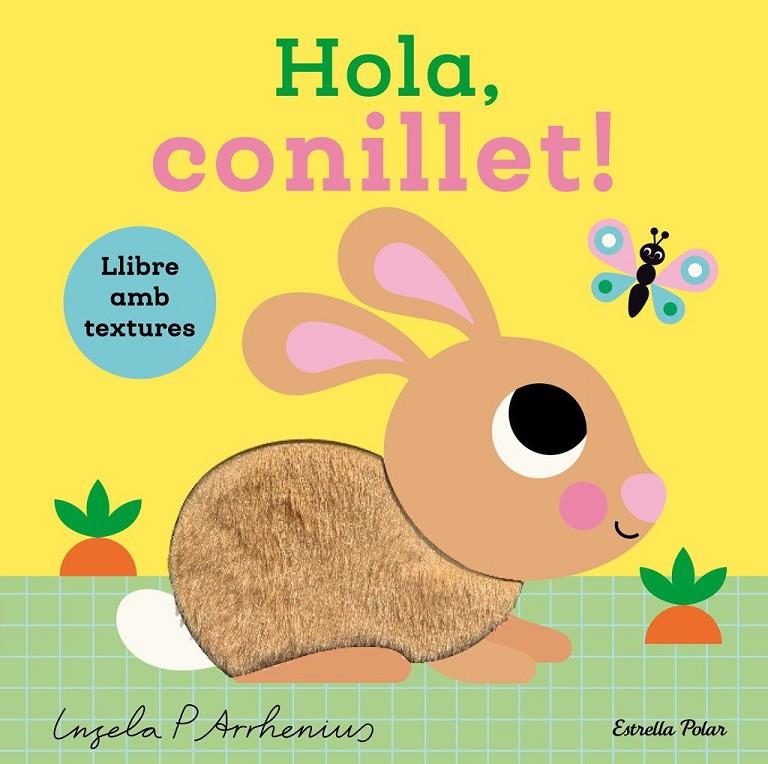 Hola, conillet! Llibre amb textures | 9791387782450 | Arrhenius, Ingela P / Arrhenius, Ingela P.