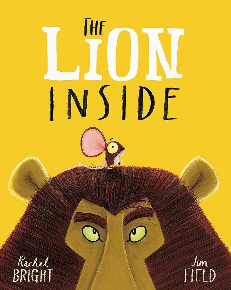 Lion inside, The | 9781408331606 | Bright, Rachel