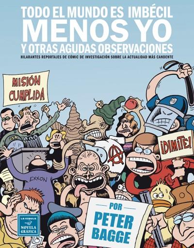 Todo el mundo es imbécil menos yo | 9788478339297 | Bagge, Peter