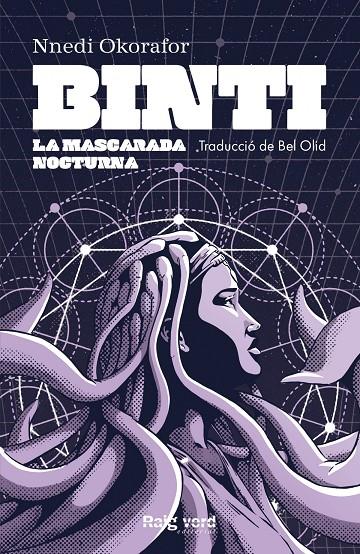 Binti / La Mascarada Nocturna | 9788417925567 | Okorafor, Nnedi