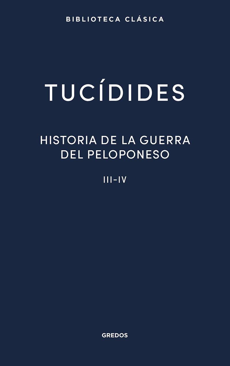 Historia de la guerra del Peloponeso III-IV | 9788424939359 | Tucídides