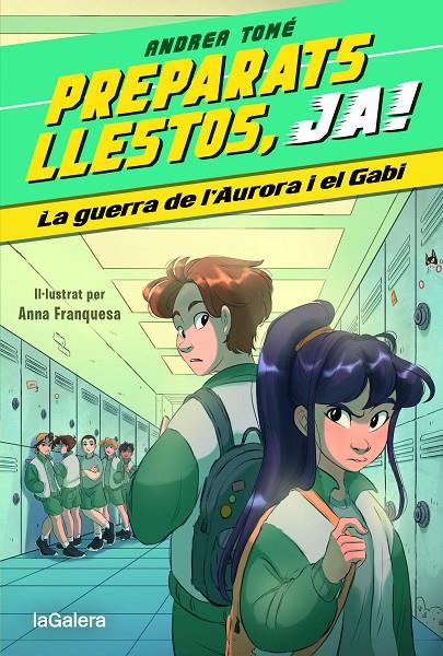 Preparats, llestos, ja! 2. La guerra de l'Aurora i el Gabi | 9788424673970 | TOMÉ YÁÑEZ, ANDREA