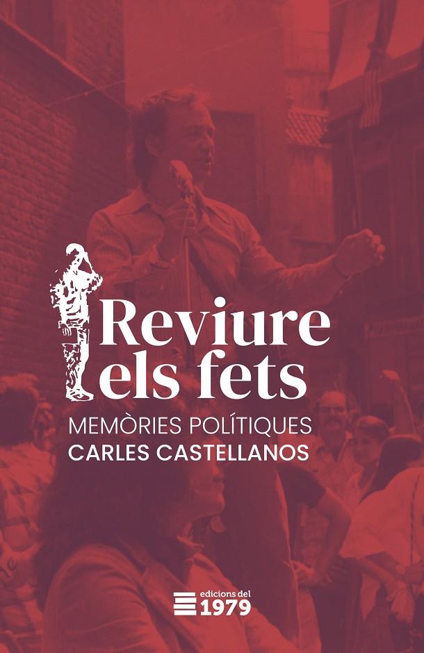 Reviure els fets | 9788497201858 | Castellanos I Llorenç , Carles