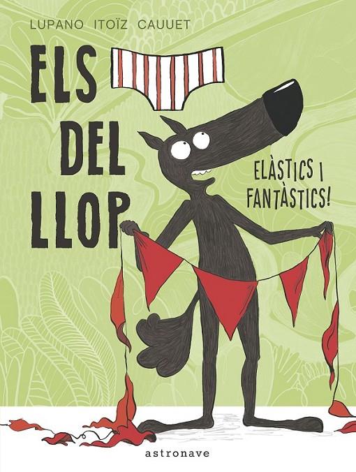 Els Calçotets  del llop 3 | 9788467934298 | Lupano, Wilfrid / Itoïz, Mayana / Cauuet, Paul