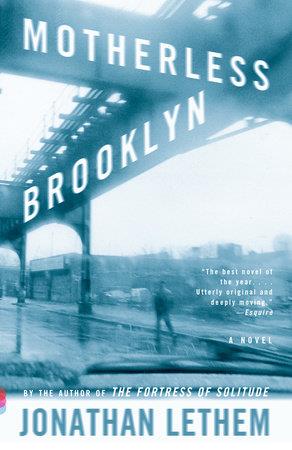 Motherless Brooklyn | 9780375724831 | Lethem, Jonathan