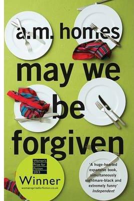 May we be Forgiven | 9781847083234 | Homes, A.M.