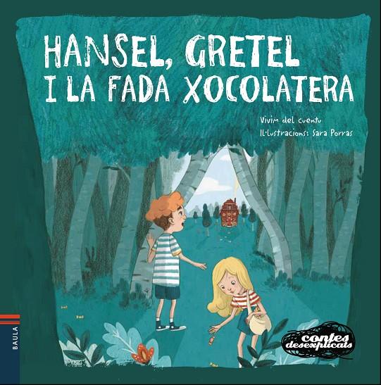 Hansel, gretel i la fada xocolatera | 9788447932658 | VV.AA.