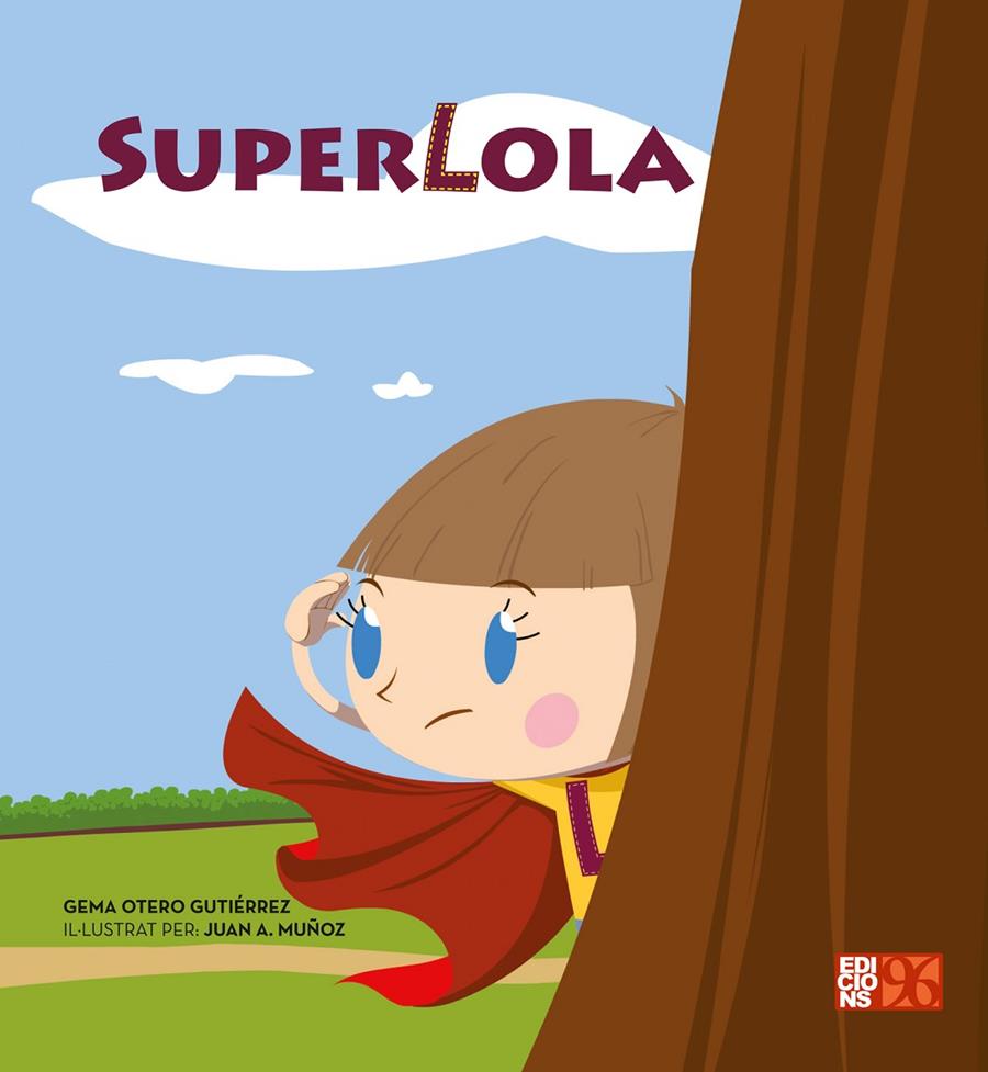 Superlola | 9788417213107 | Otero Gutiérrez, Gema