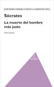 Sócrates. La muerte del hombre más justo | 9788494103780 | AA.VV