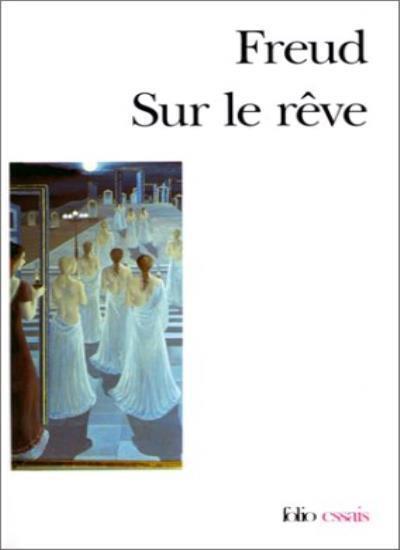 Sur le rêve | 9782070325542 | Freud, Sigmund