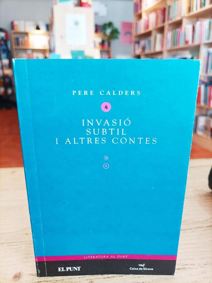 Invasió subtil i altres contes | oinvasiósubtil | Calders, Pere