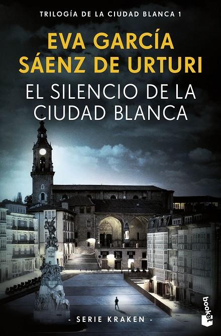 El silencio de la ciudad blanca | 9788408269717 | García Sáenz de Urturi, Eva