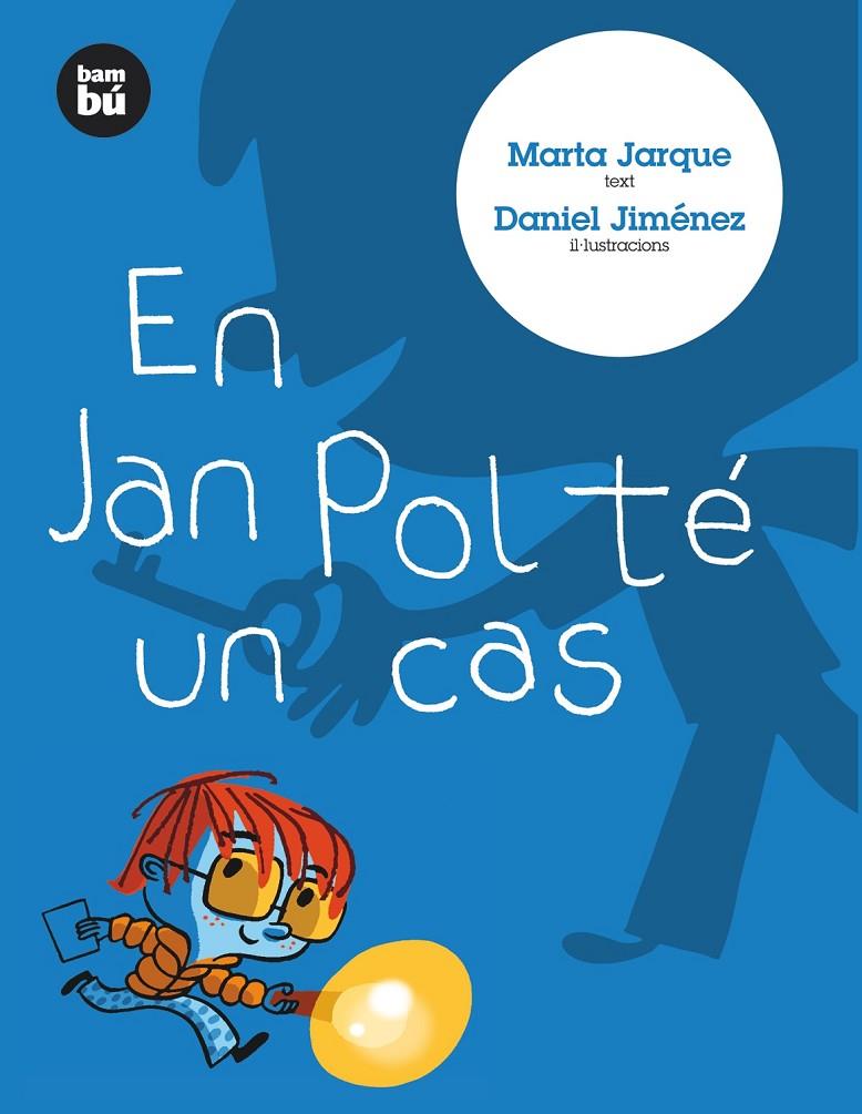 En Jan Pol té un cas | 9788483430613 | Jarque, Marta