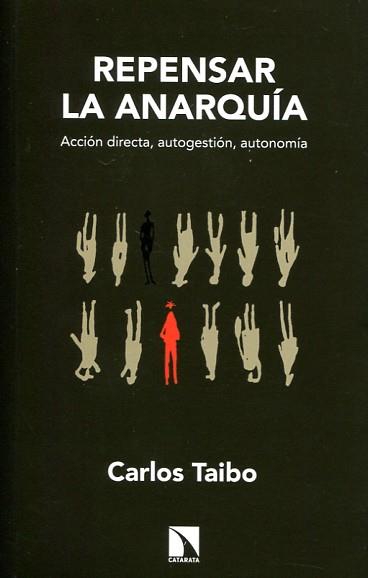 Repensar la anarquía 25 aniversario | 9788490970027 | Taibo, Carlos 