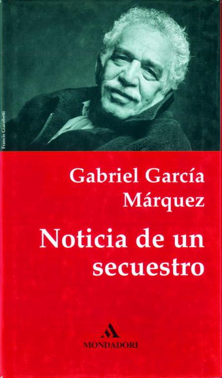 Noticia de un secuestro | 9788439701098 | García Márquez, Gabriel