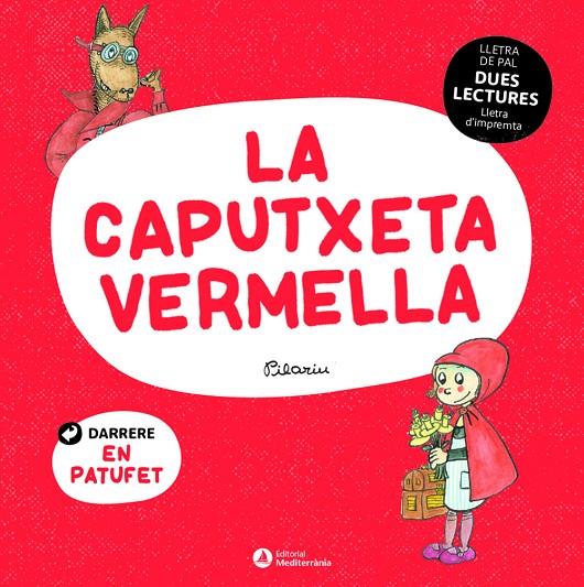 DUES LECTURES. La Caputxeta Vermella. El Patufet | 9788419028006 | PILARIN