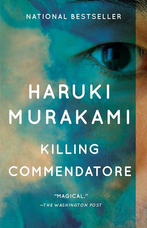 Killing commendatore | 9781784707330 | Murakami Haruki