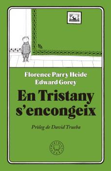 En Tristany s’encongeix | 9788417059231 | GOREY, EDWARD/PARRY HEIDE, FLORENCE