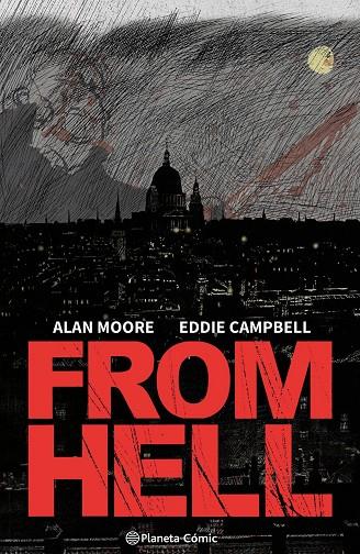 From Hell (nueva edición) | 9788411611398 | Moore, Alan Moore / Campbell, Eddie