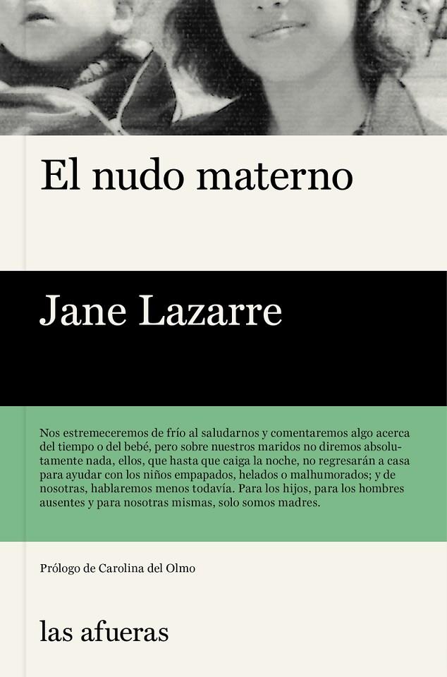 El nudo materno (7ªED) | 9788494733727 | Lazarre, Jane