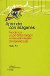 Aprernder con imágenes | 9788449313332 | Pró Hernández, Maite