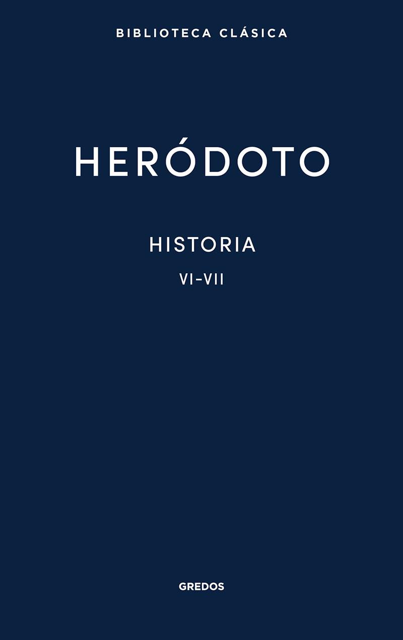 Historia. Libros VI-VII | 9788424939403 | Heródoto