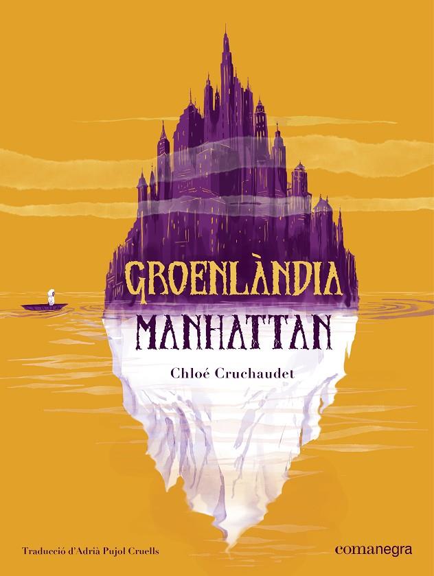 Groenlàndia Manhattan | 9788410161870 | Cruchaudet, Chloé