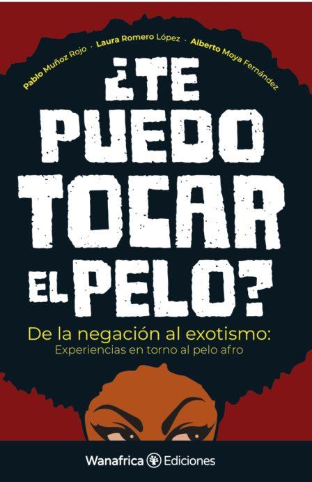 TE PUEDO TOCAR EL PELO | 9788417150891 | Muñoz Rojo, Pablo et al