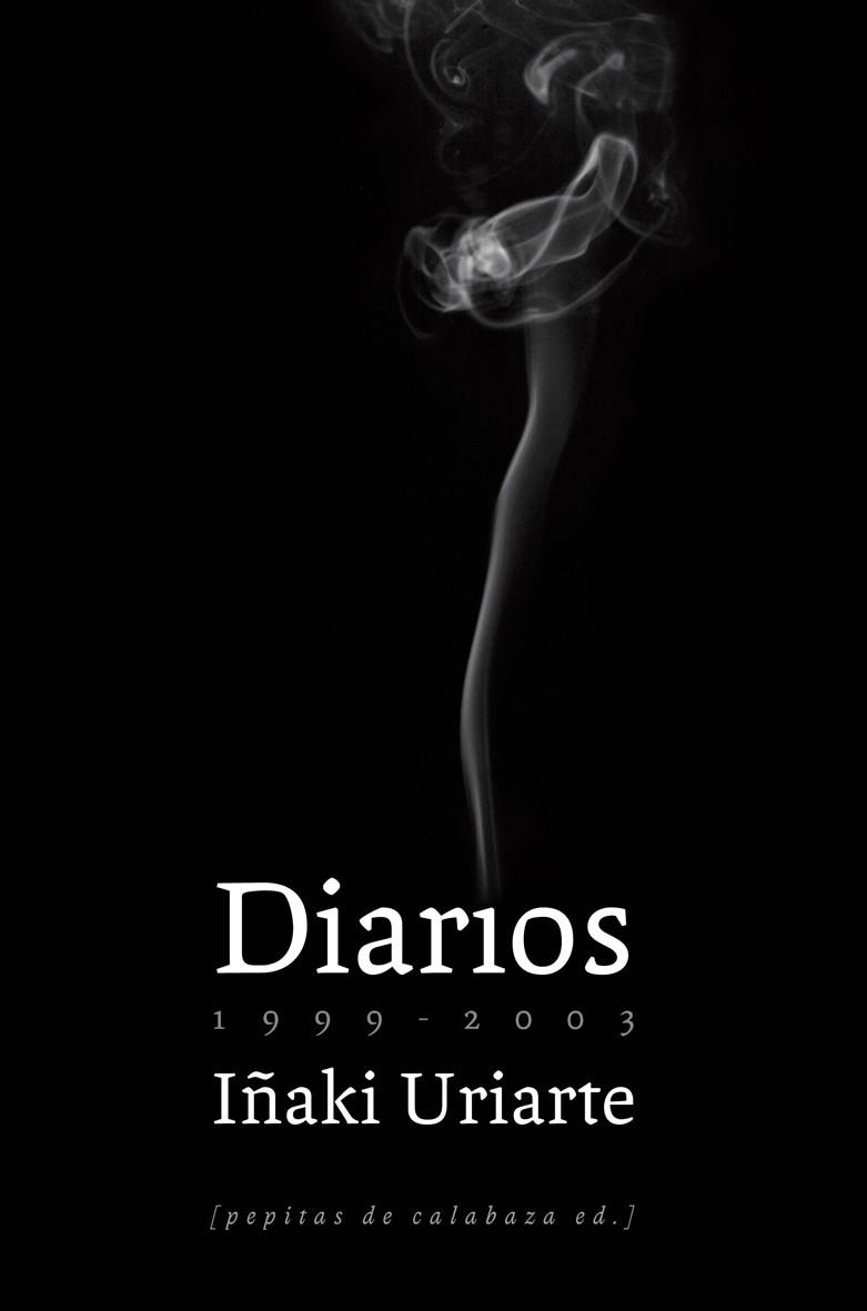 Diarios (1999-2003) | 9788493767143 | Uriarte Cantolla, Iñaki