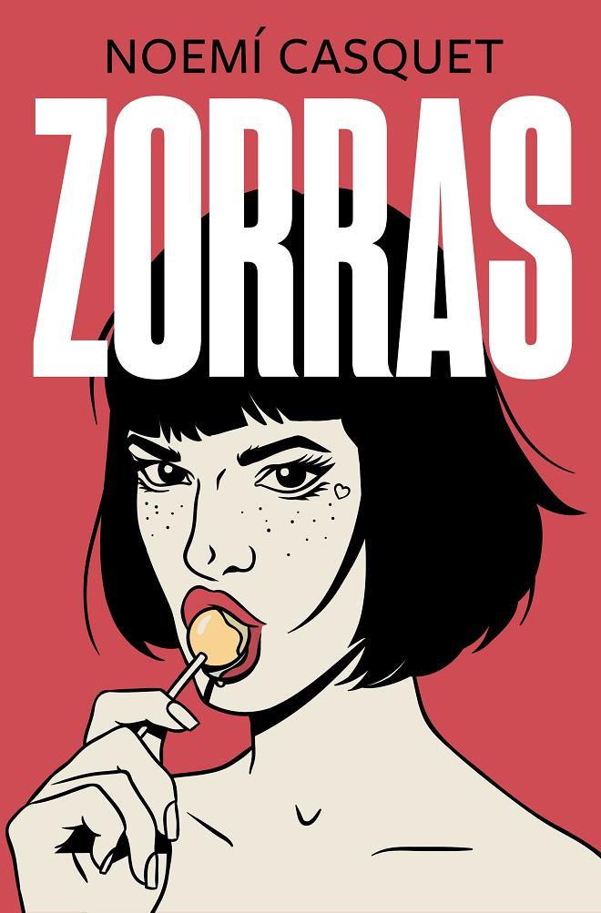 Zorras (Zorras 1) | 9788466667593 | Casquet, Noemí