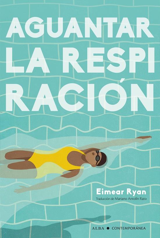 Aguantar la respiración | 9788490659809 | Ryan, Eimear