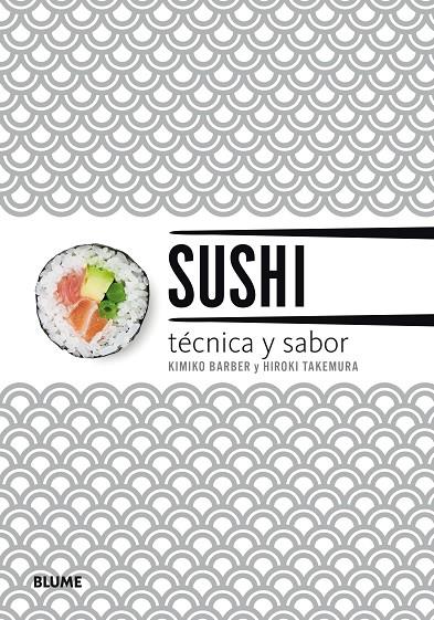 Sushi. Técnica y sabor (2018) | 9788417254643 | Barber, Kimiko