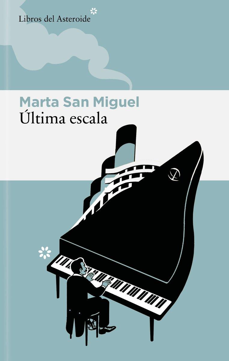 Última escala | 9788410178403 | San Miguel Flores, Marta