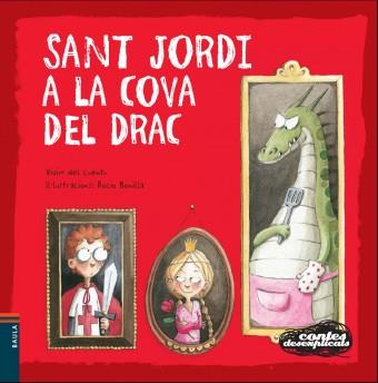 SANT JORDI A LA COVA DEL DRAC | 9788447927319 | DEL CUENTU VIVI