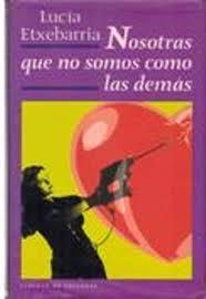 Nosotras que no somos como las demás | 9788422679882 | Etxebarria, Lucía