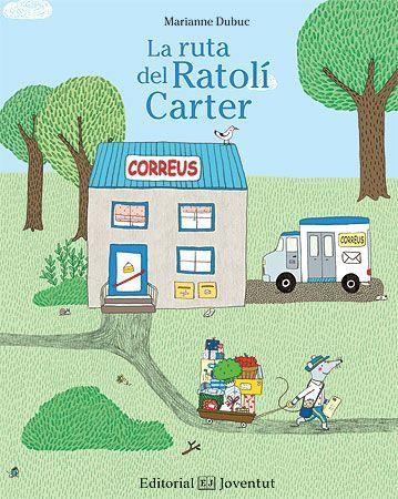 La ruta del ratolí carter | 9788426143372 | Dubuc, Marianne