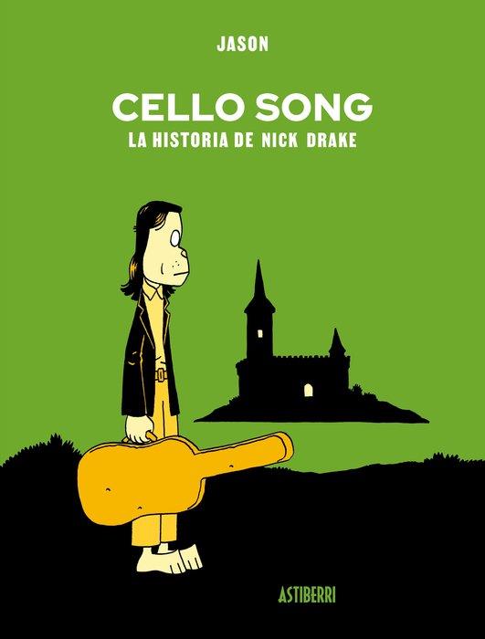 Cello Song. La historia de Nick Drake | 9791387927561