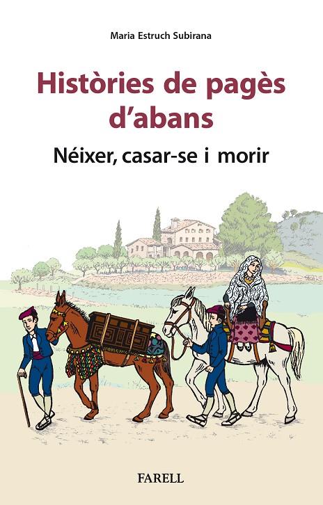 Histories de pages d'abans. Néixer, casar-se i morir | 9788417116965 | Estruch Subirana, Maria