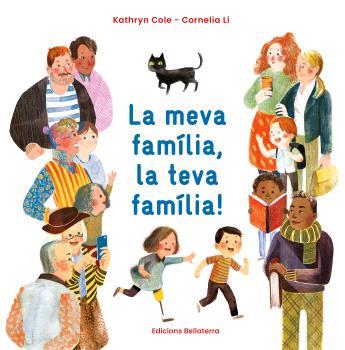 MEVA FAMÍLIA, LA TEVA FAMÍLIA, LA! | 9788418723797 | Kathryn Cole/Cornelia Li