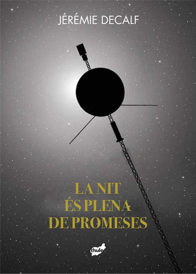 La nit és plena de promeses | 9788418702228 | Decalf, Jérémie