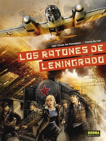 LOS RATONES DE LENINGRADO | 9788467960020 | VAN RICKEGHEM Y DU CAJU