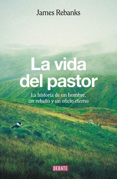 La vida del pastor | 9788418967801 | Rebanks, James