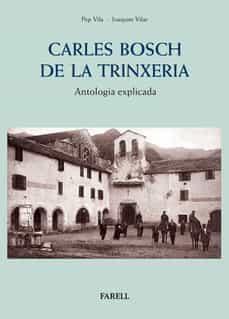 Carles Bosch de la Trinxeria | 9788417116521 | VILA, PEP / VILAR, JOAQUIM