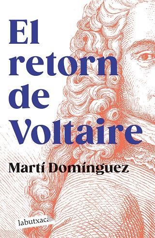 El retorn de Voltaire | 9788419107589 | Domínguez, Martí