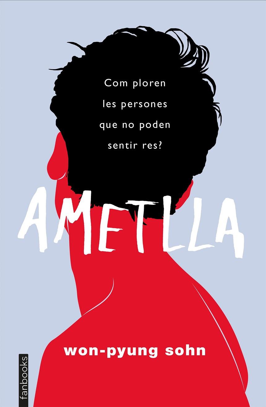 Ametlla | 9788417515737 | Won-Pyung Sohn