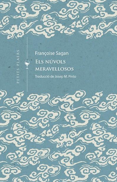 Els núvols meravellosos | 9788419474452 | SAGAN, FRANÇOIS