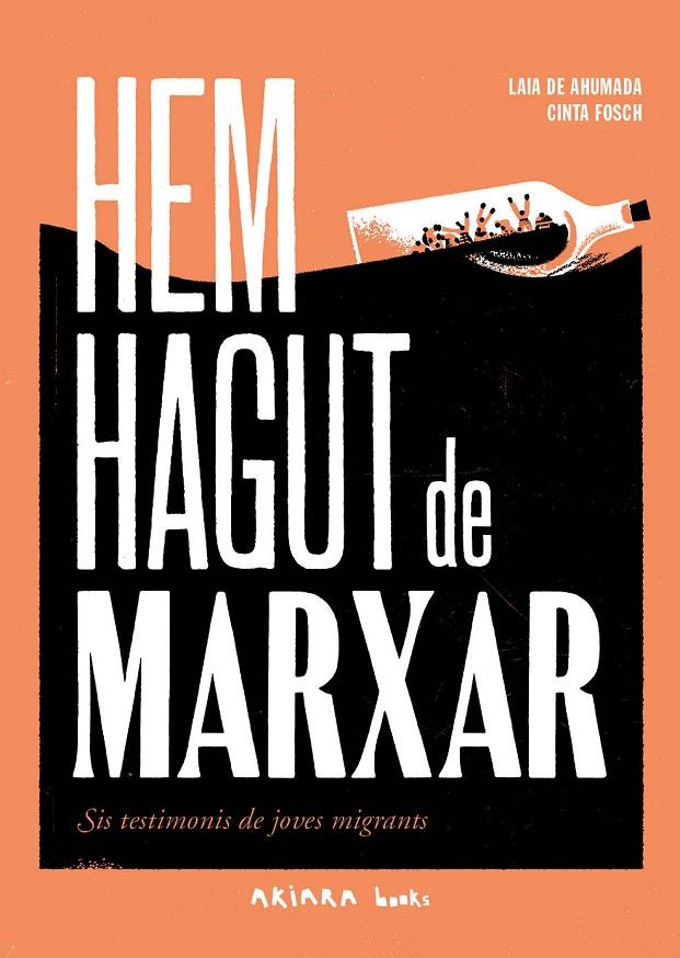 Hem hagut de marxar | 9788418972492 | de Ahumada, Laia