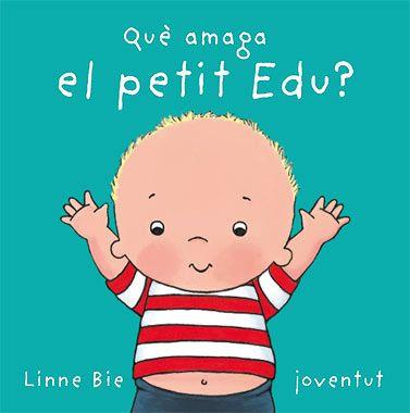 Que amaga el petit Edu | 9788426136992 | Bie, Linne