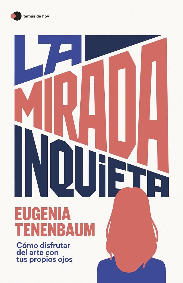 La mirada inquieta | 9788499989181 | Tenenbaum, Eugenia