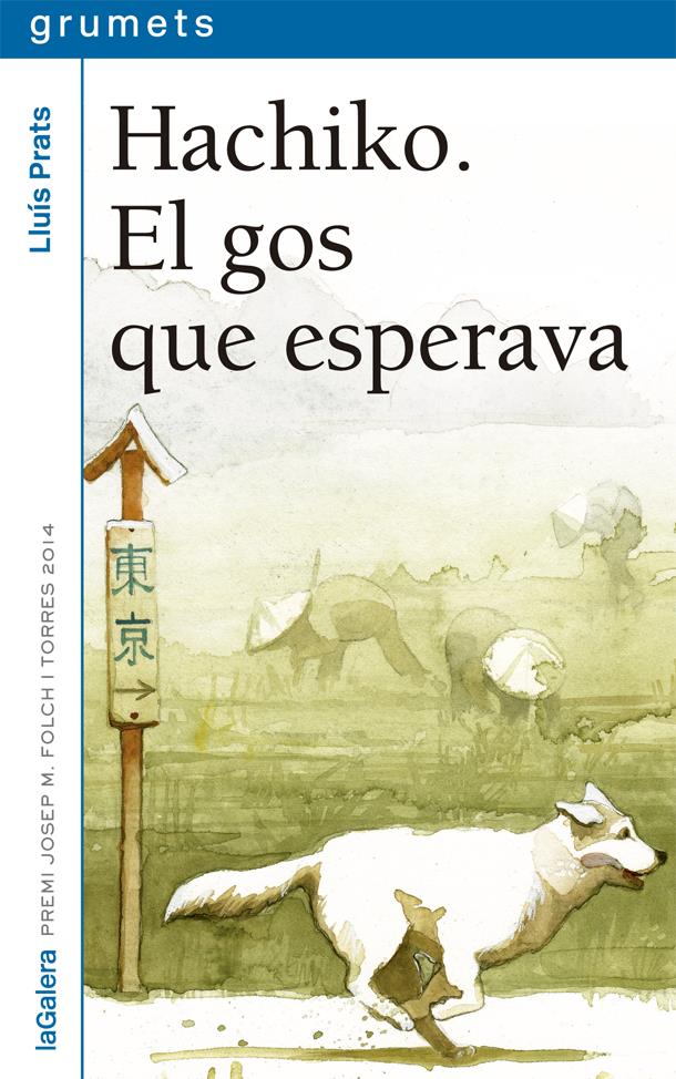 Hachiko. El gos que esperava | 9788424659745 | Prats Martínez, Lluís